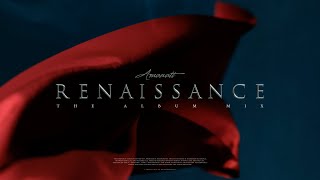 Amanati - Renaissance - The Album Mix