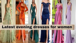 Evening dresses for women || Evening gowns 2024