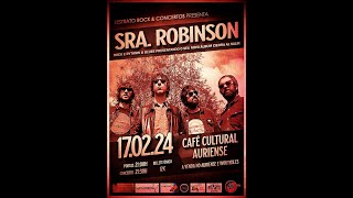 Sra.Robinson - Cafe Cultural Auriense 17/2/2024