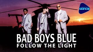 Bad Boys Blue  - Follow The Light (1999) [Full Album]