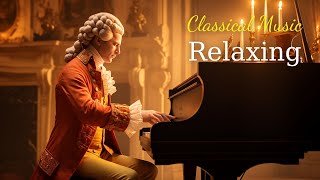 Best classical music. Music for the soul: Beethoven, Mozart, Schubert, Chopin, Bach ... 🎶🎶