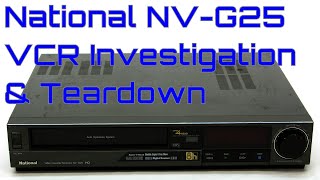 EW0142 - National NV-G25 VCR Investigation Teardown