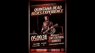 Quintana Blues Experience - Cafe Cultural Auriense - 5/9/2024