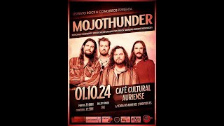 MojoThunder - Cafe Cultural Auriense 1/10/2024