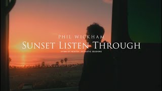 Sunset Listen Through - Hymn Of Heaven (Acoustic Sessions)