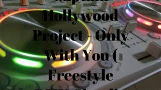 Captain Hollywood Project   Only you  Freestyle RMX Claudio Luiz