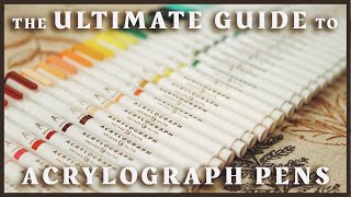 The Ultimate Guide to Archer & Olive Acrylograph Pens: Tips, Tricks, & Troubleshooting!